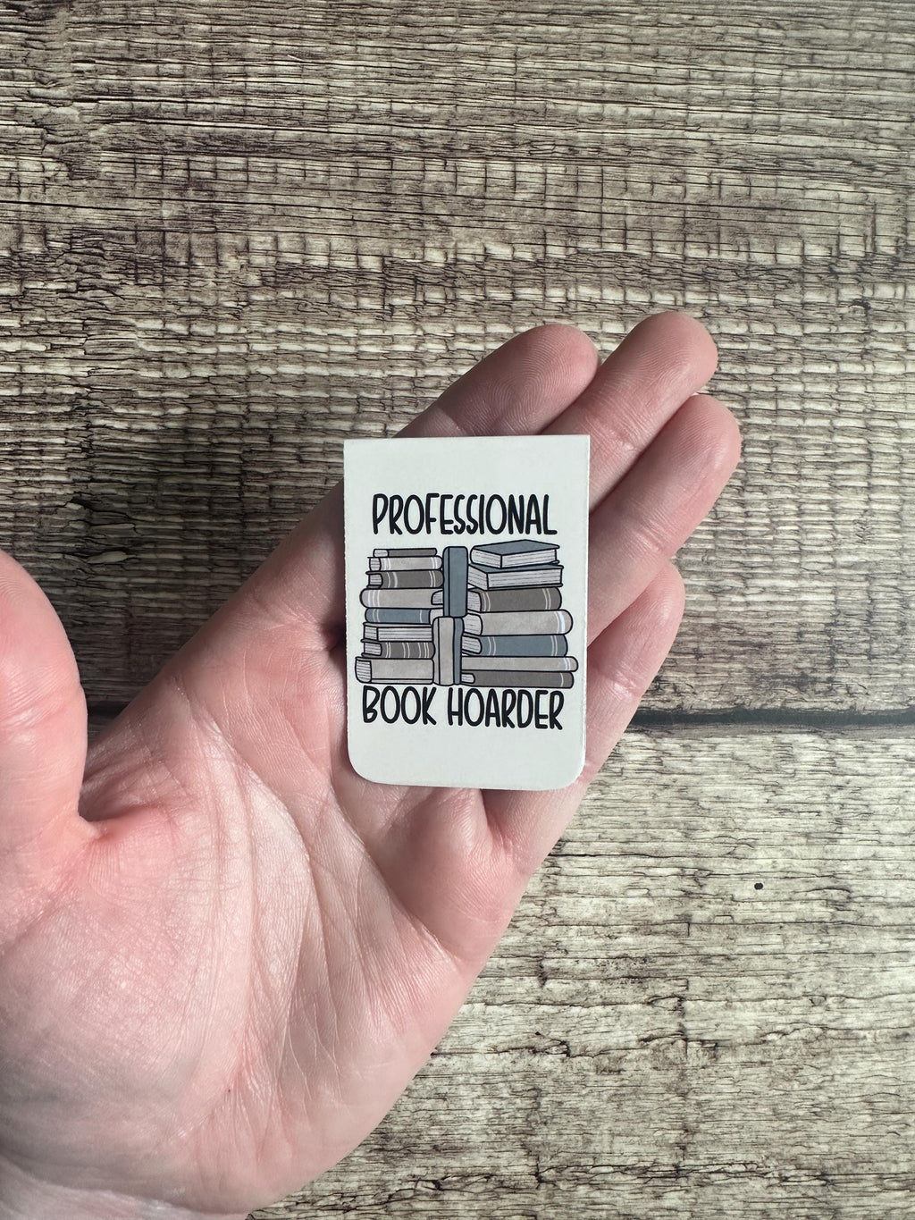 Funny Magnetic Bookmark: "Professional Book Hoarder" -  Reading Lover Gift
