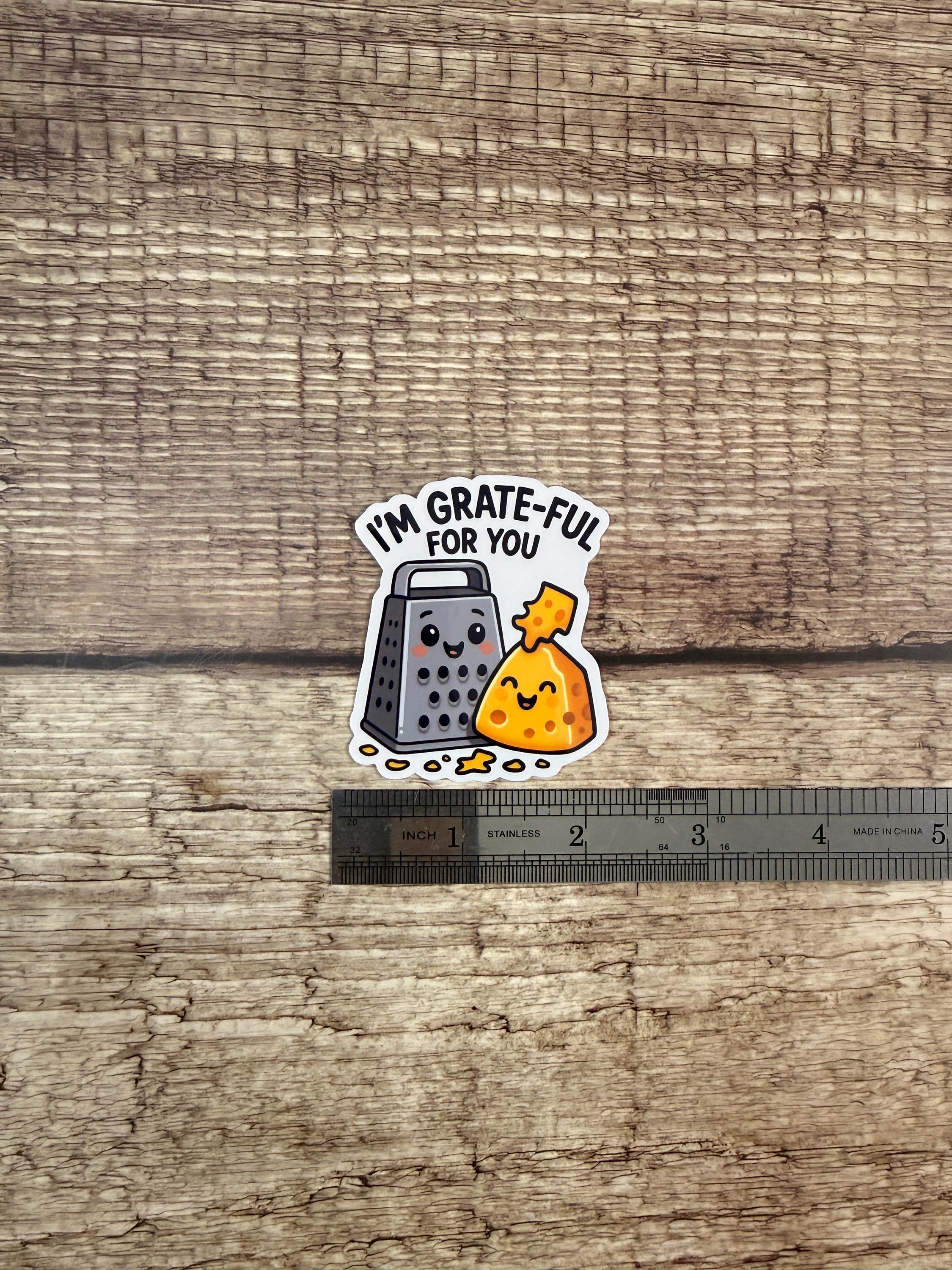 Funny Food Pun Waterproof Sticker: GRATEful For You Vinyl Decal Gift