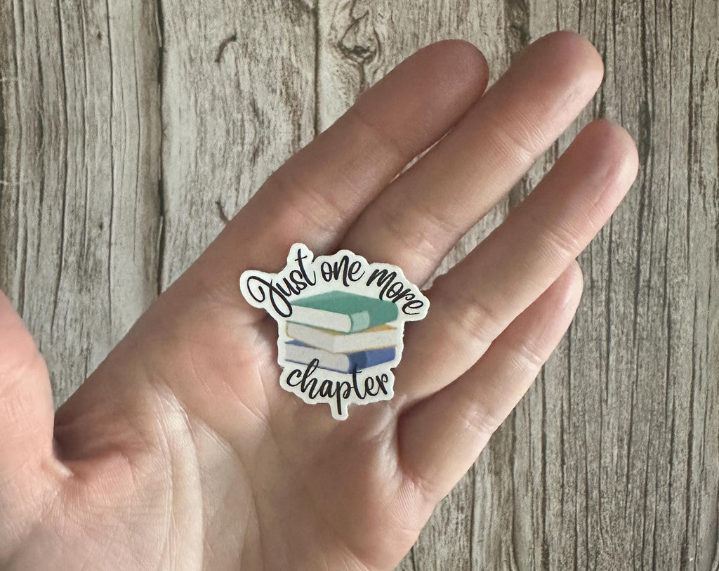 Bookish "Just One More Chapter" Waterproof Sticker – Book Lover Vinyl Decal, Funny Reading Gift