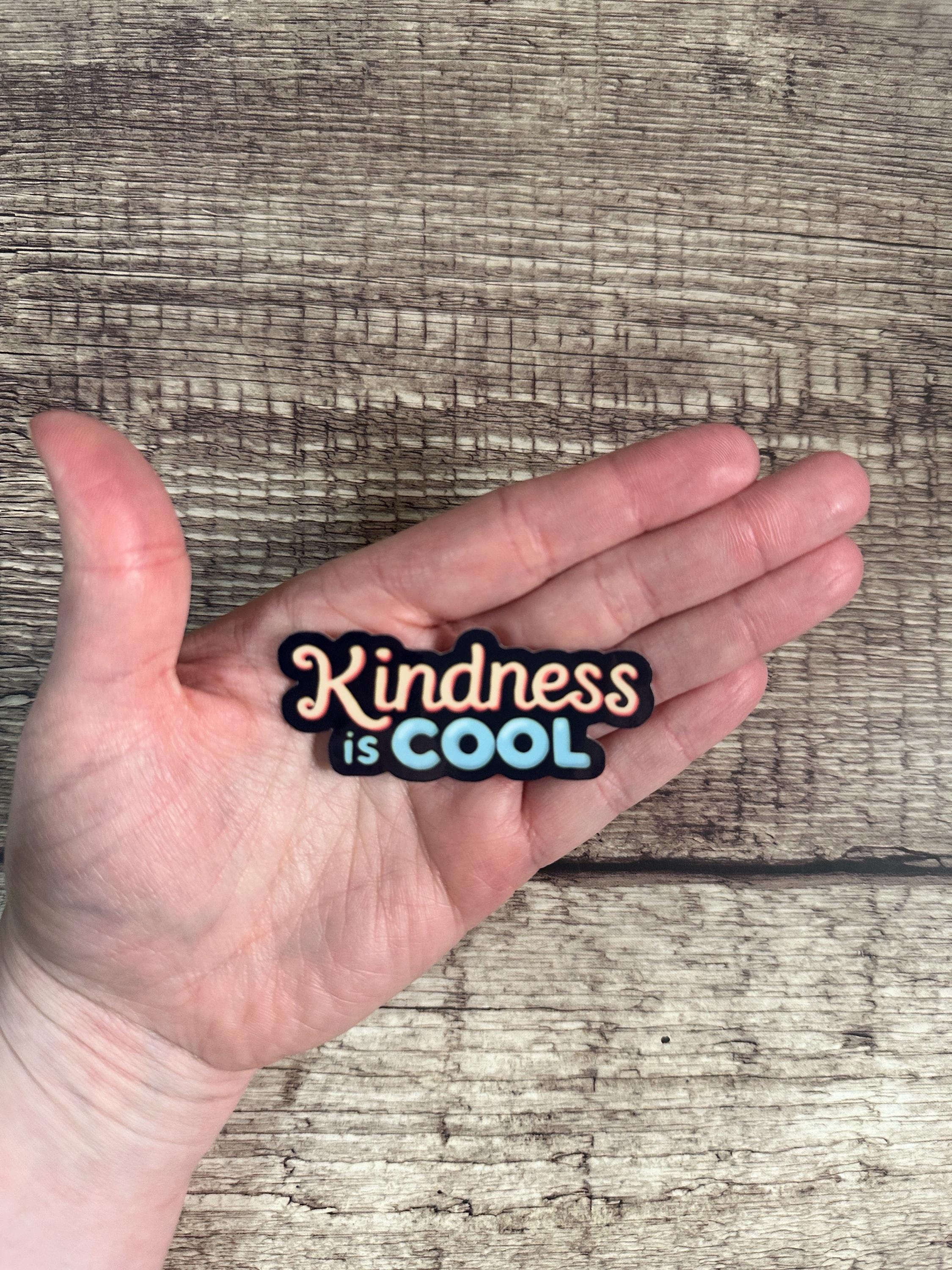 Kindness is Cool Sticker - Minimalist Inspirational Vinyl Sticker for Laptops, Notebooks, and Water Bottles