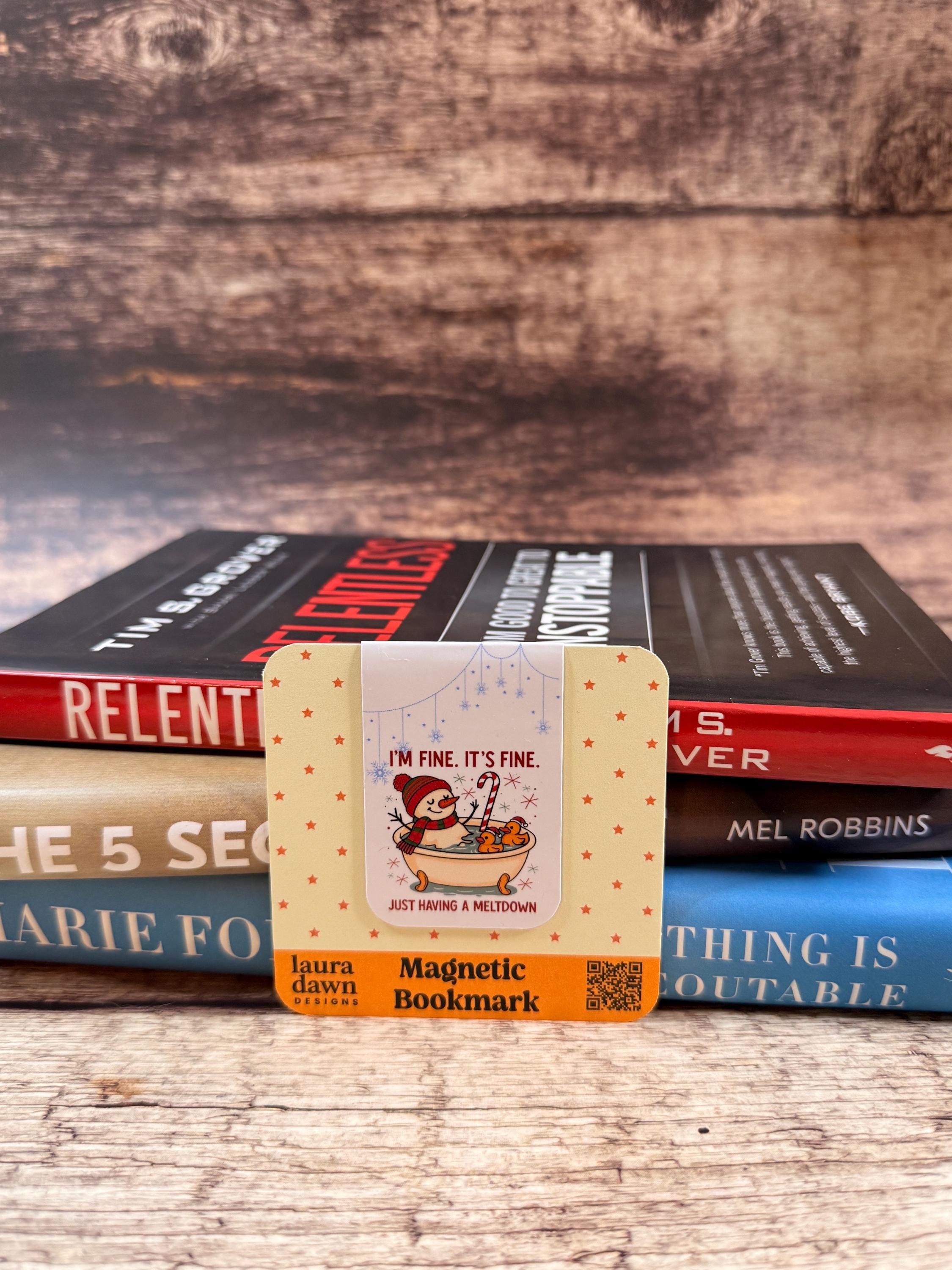 Funny Winter Magnetic Bookmark | Melting Snowman Page Turner | “I’m Fine It’s Fine Just Having a Meltdown" Page Marker for Books & Planners