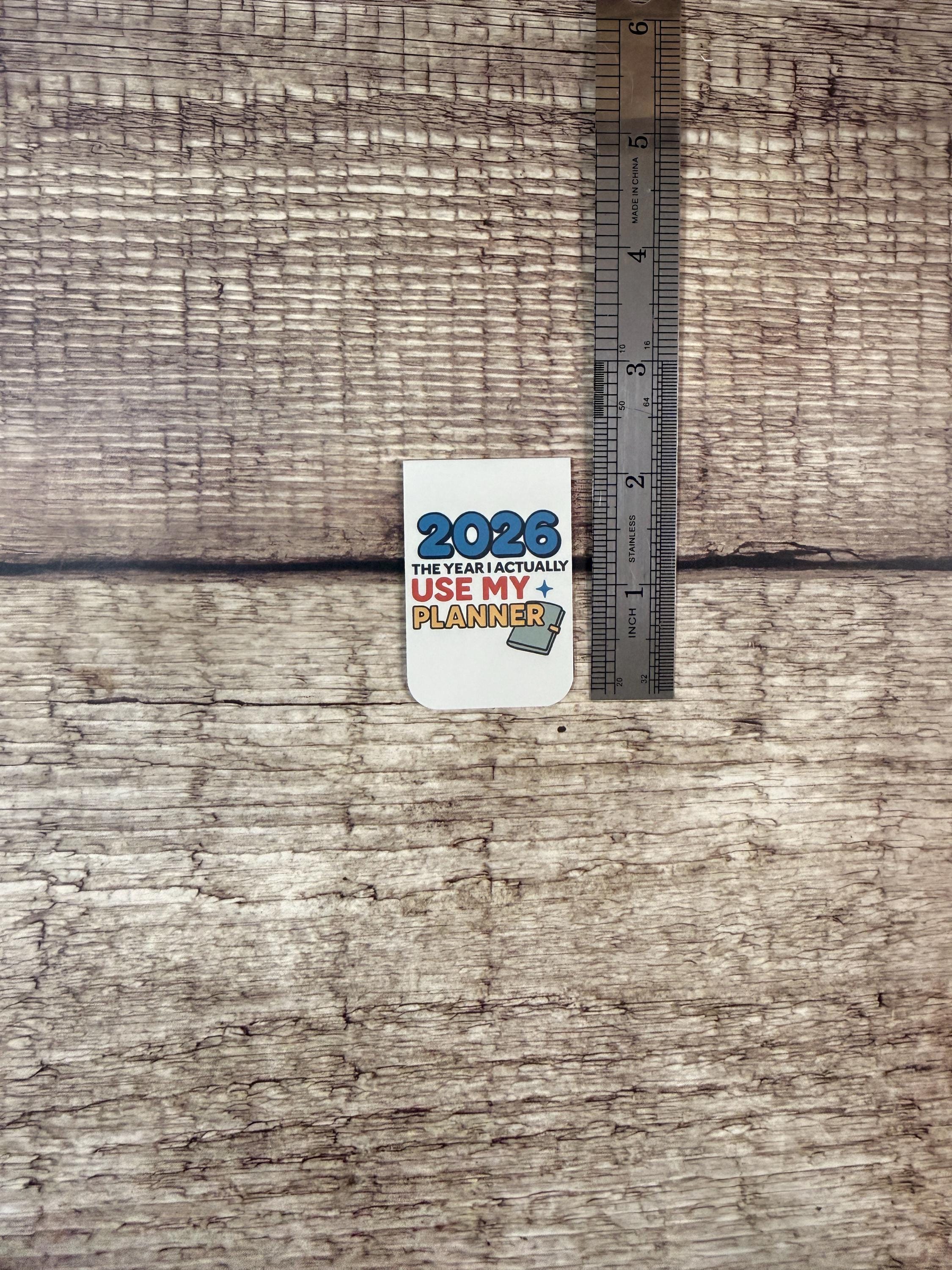 2026 Planner Magnetic Bookmark for Planners & Journals | Funny New Year Page Marker for Goal Setters and Stationery Lovers